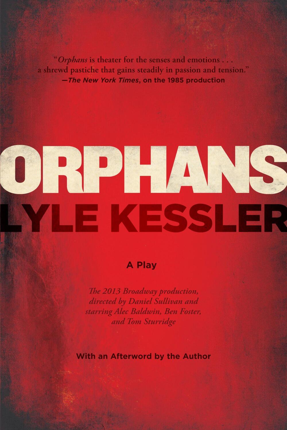 Cover: 9780802121943 | Orphans | Lyle Kessler | Taschenbuch | Englisch | 2013