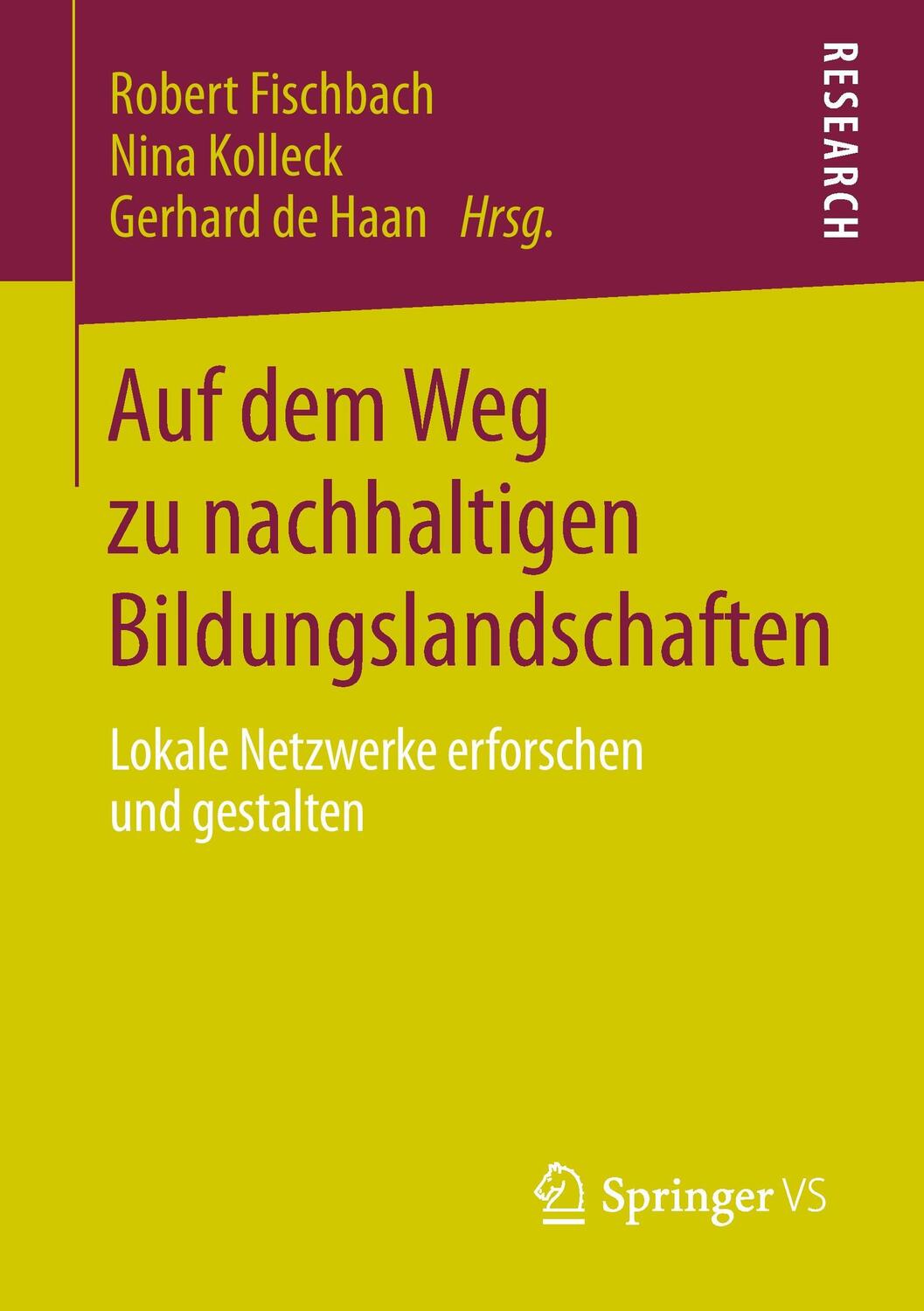 Cover: 9783658069773 | Auf dem Weg zu nachhaltigen Bildungslandschaften | Fischbach (u. a.)