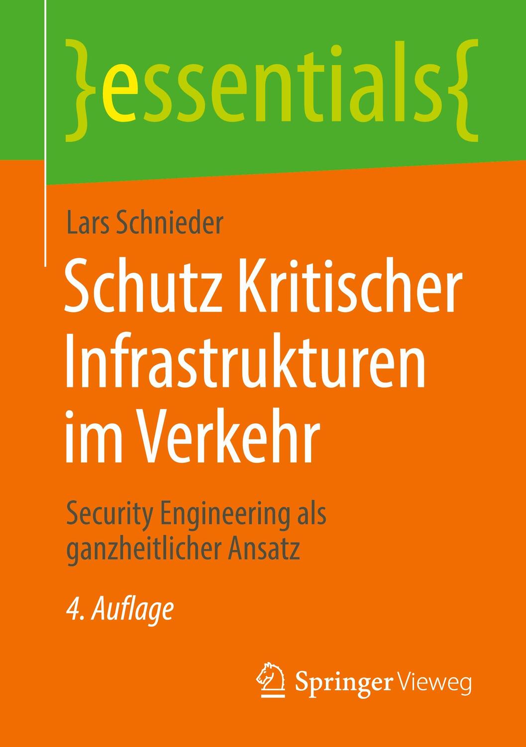 Cover: 9783662672662 | Schutz Kritischer Infrastrukturen im Verkehr | Lars Schnieder | Buch