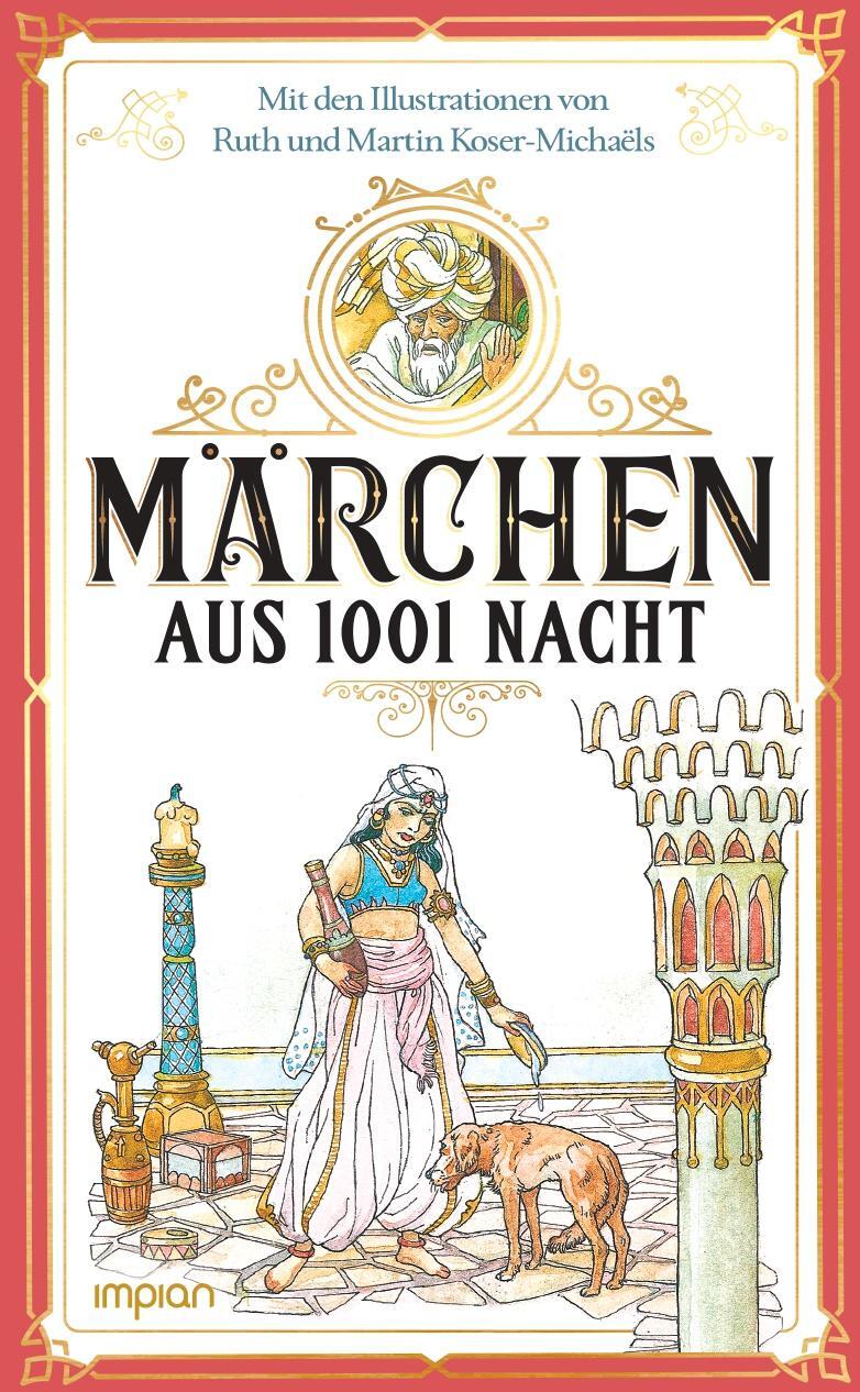 Cover: 9783962691486 | Märchen aus 1001 Nacht | Gunter Groll | Buch | 384 S. | Deutsch | 2023