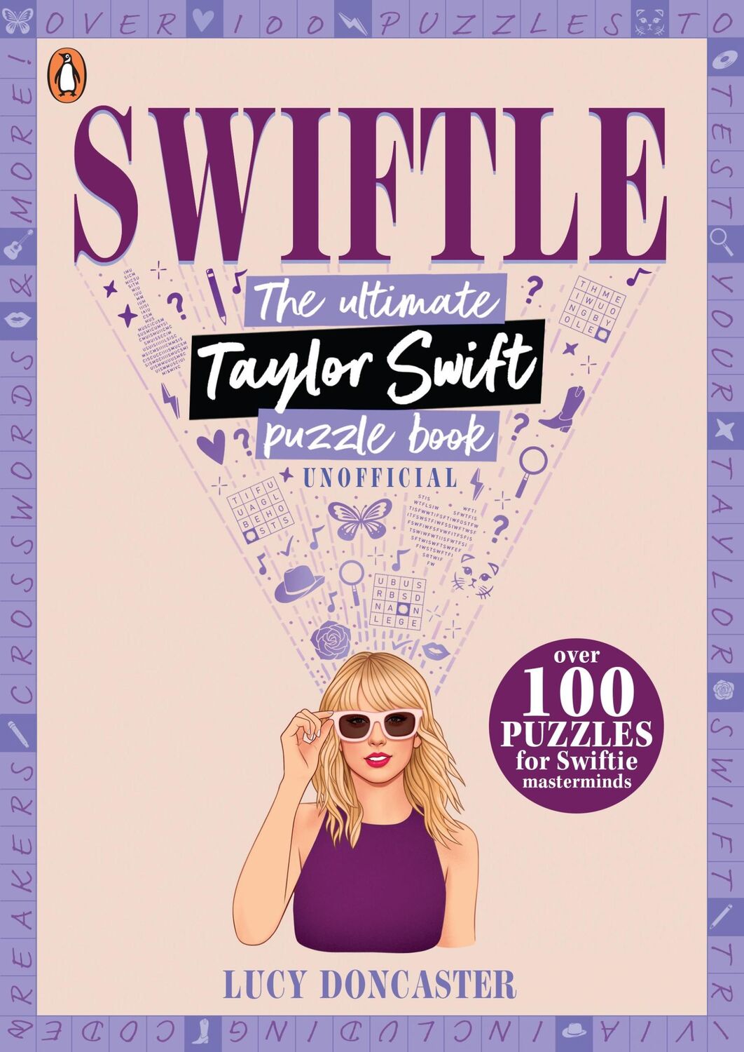 Cover: 9780241723807 | Swiftle | The ultimate Taylor Swift puzzle book | Lucy Doncaster