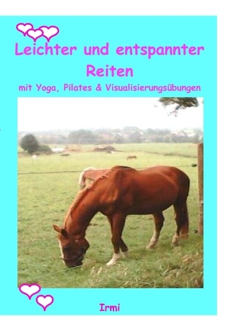 Cover: 9783748108627 | Leichter und entspannter Reiten | Irmi Fa | Taschenbuch | 68 S. | 2018