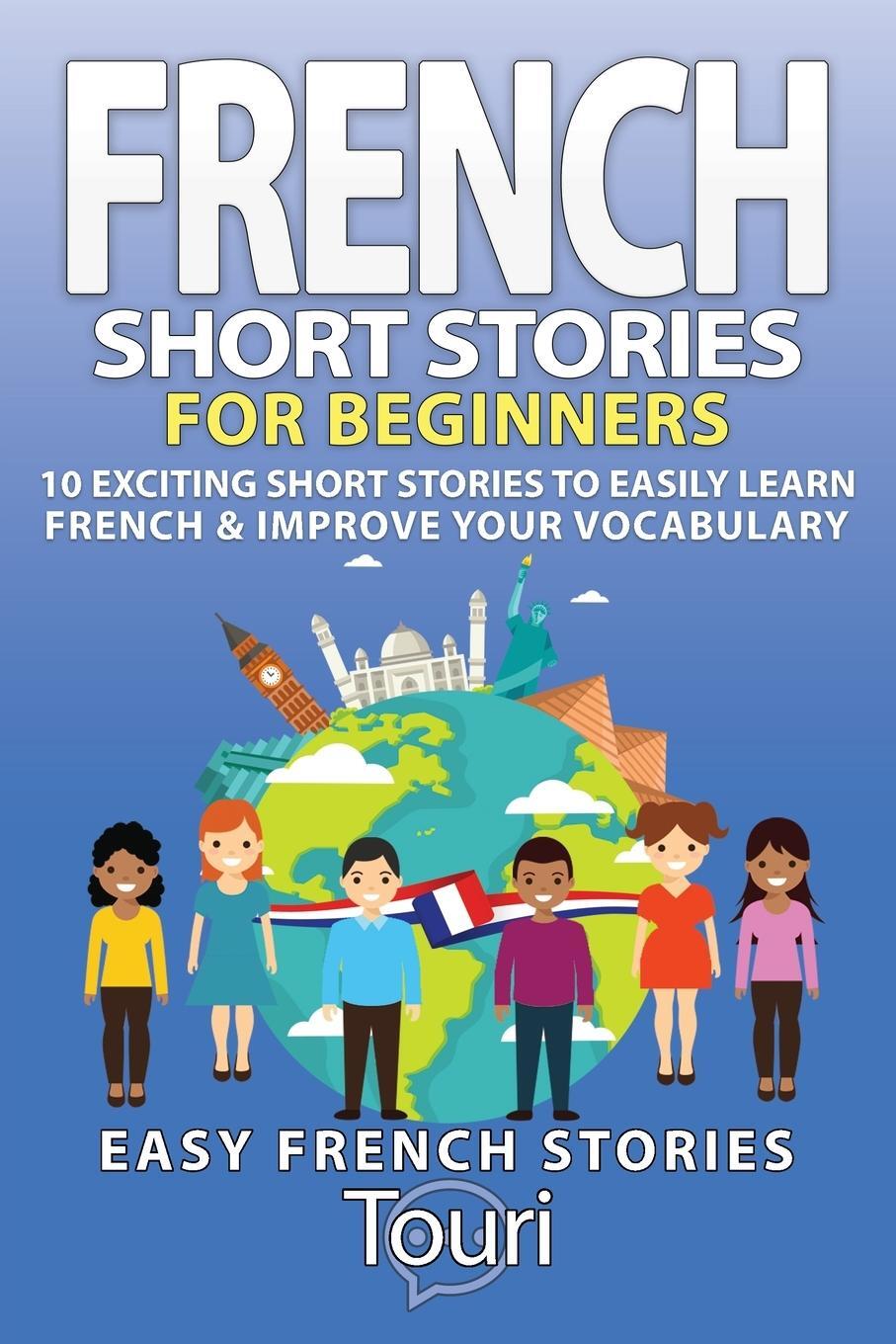 Cover: 9781953149152 | French Short Stories for Beginners | Touri Language Learning | Buch