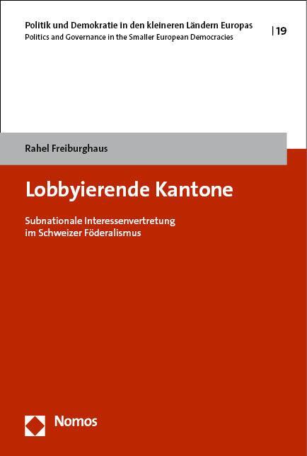 Cover: 9783756014088 | Lobbyierende Kantone | Rahel Freiburghaus | Taschenbuch | broschiert