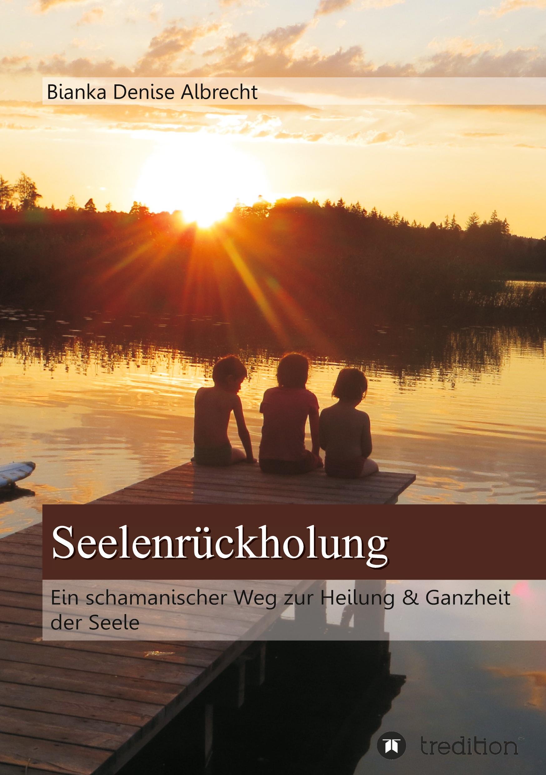 Cover: 9783734590603 | Seelenrückholung | Bianka Denise Albrecht | Taschenbuch | 192 S.