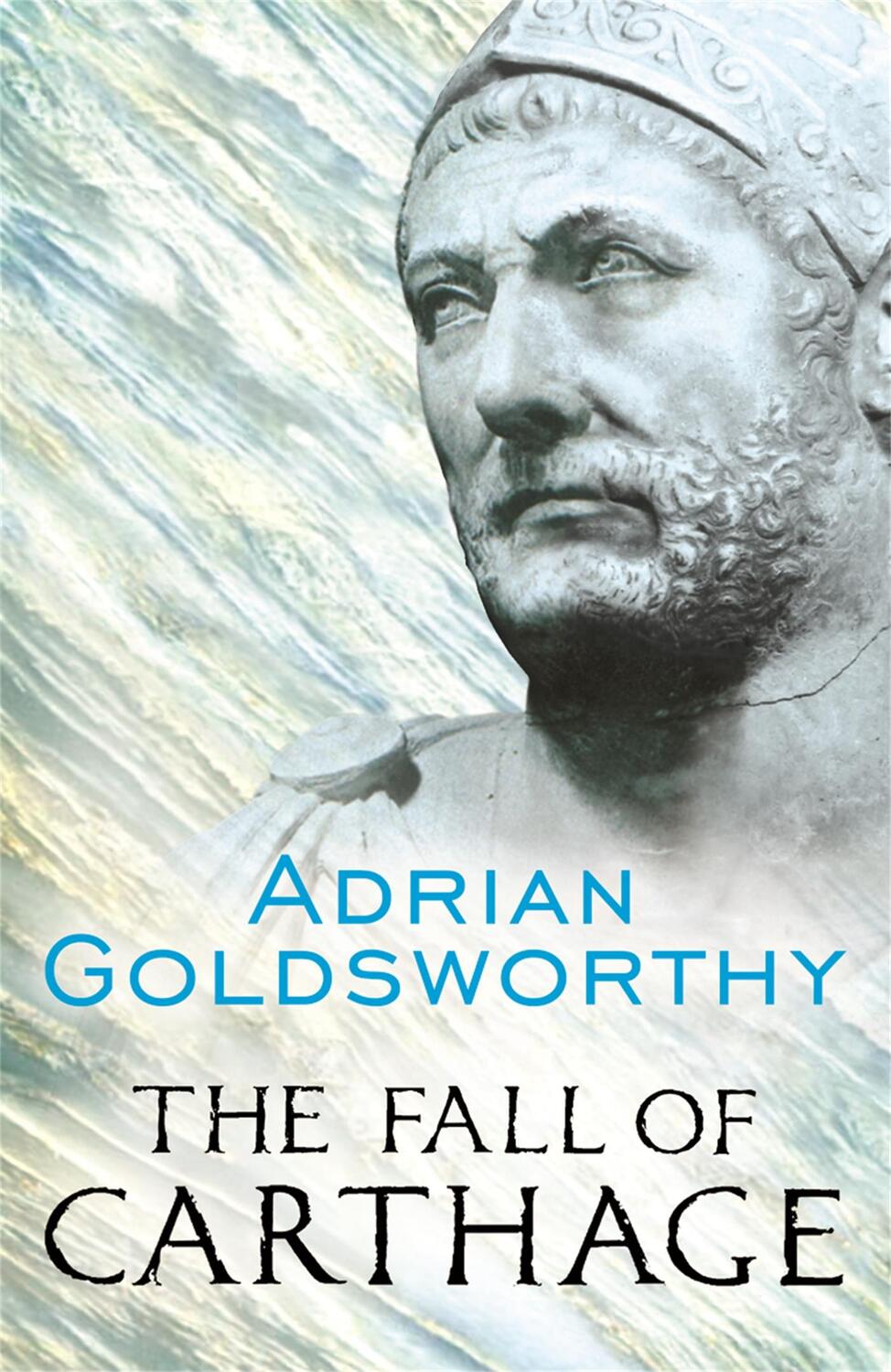 Cover: 9780304366422 | The Fall of Carthage | The Punic Wars 265-146BC | Adrian Goldsworthy