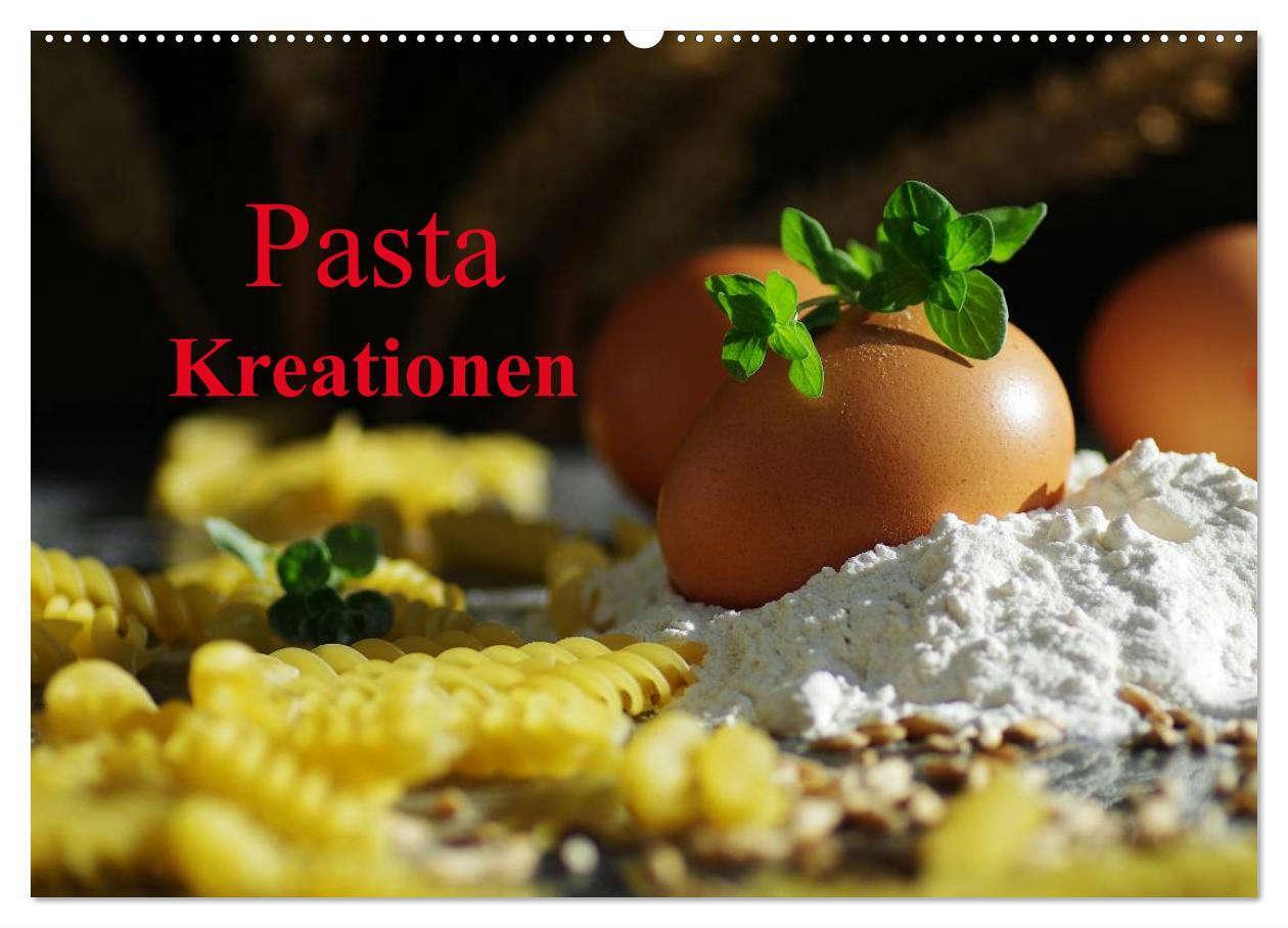 Cover: 9783383572968 | Pasta Kreationen (Wandkalender 2024 DIN A2 quer), CALVENDO...
