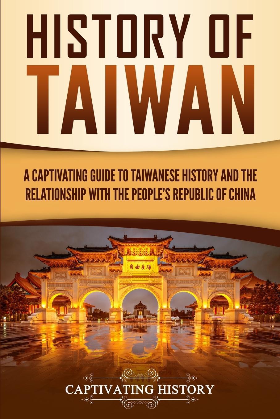 Cover: 9781950922833 | History of Taiwan | Captivating History | Taschenbuch | Paperback