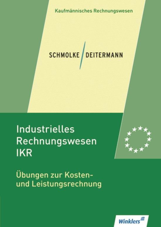 Cover: 9783804566644 | Industrielles Rechnungswesen - IKR | Bianca Clasen (u. a.) | Buch