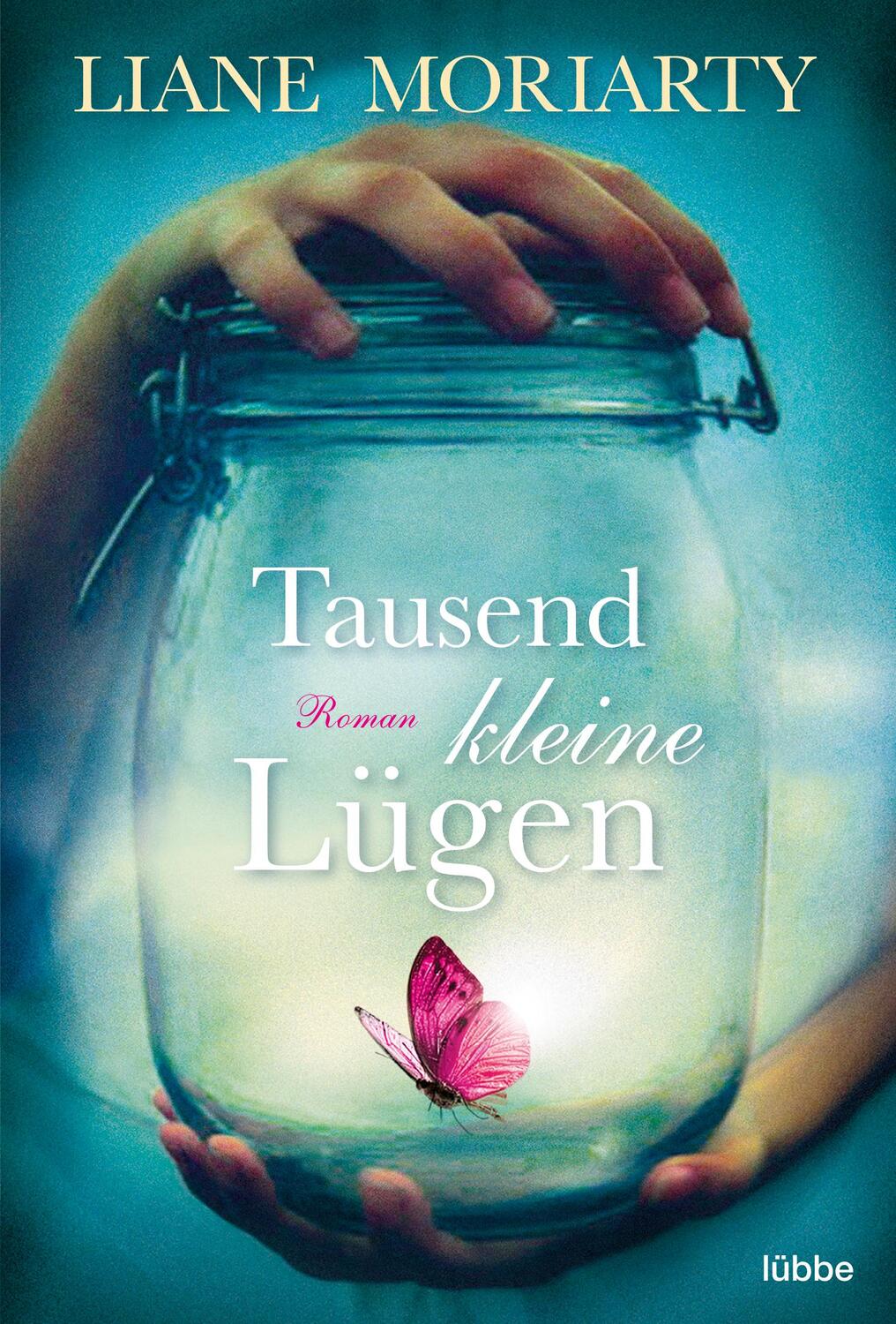 Cover: 9783404175437 | Tausend kleine Lügen | Liane Moriarty | Taschenbuch | 496 S. | Deutsch
