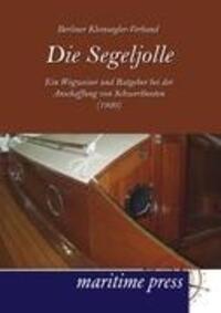 Cover: 9783954270934 | Die Segeljolle | Berliner Kleinseglerverband | Taschenbuch | Paperback