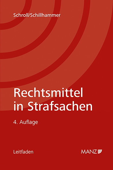 Cover: 9783214021511 | Rechtsmittel in Strafsachen | Hans Valentin Schroll (u. a.) | Buch