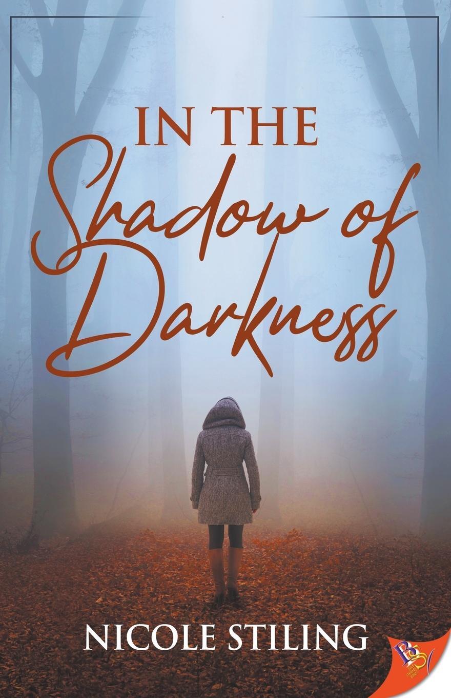 Cover: 9781635556247 | In the Shadow of Darkness | Nicole Stilling | Taschenbuch | Paperback