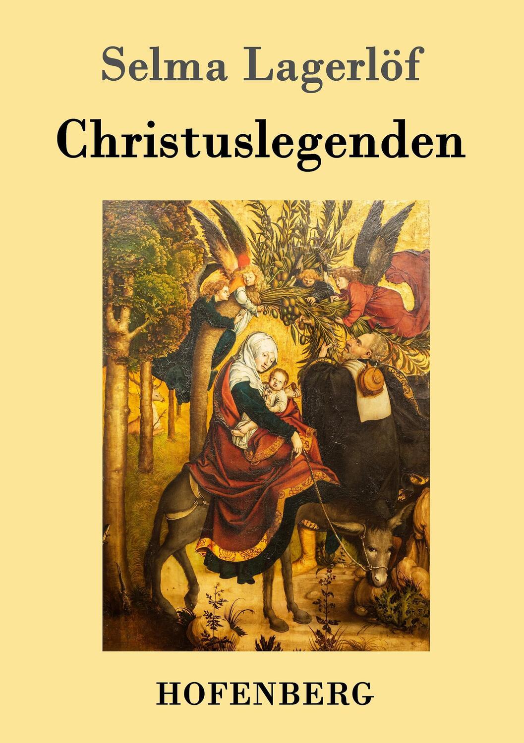 Cover: 9783843084840 | Christuslegenden | Selma Lagerlöf | Taschenbuch | Hofenberg