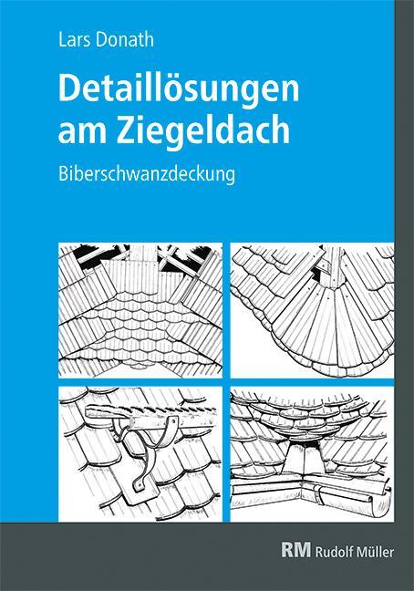 Cover: 9783481046651 | Detaillösungen am Ziegeldach | Biberschwanzdeckung | Lars Donath