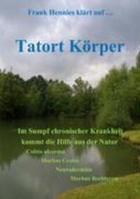 Cover: 9783839192252 | Tatort Körper | Frank Hennies | Taschenbuch | Books on Demand