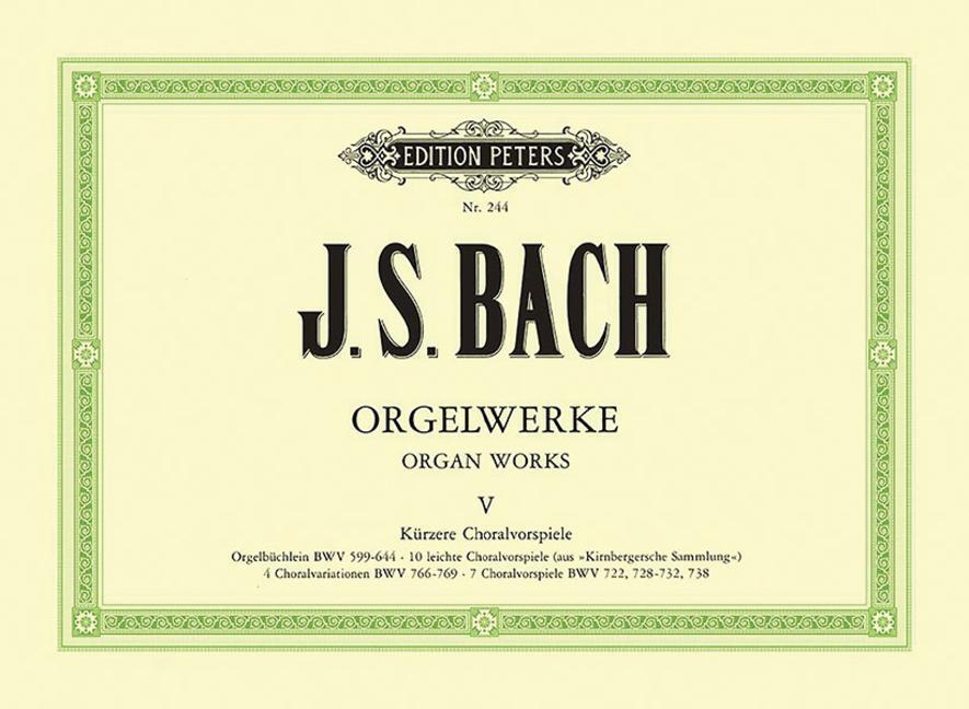 Cover: 9790014003432 | Orgelwerke in 9 Bänden - Band 5 | Kürzere Choralvorspiele | Bach