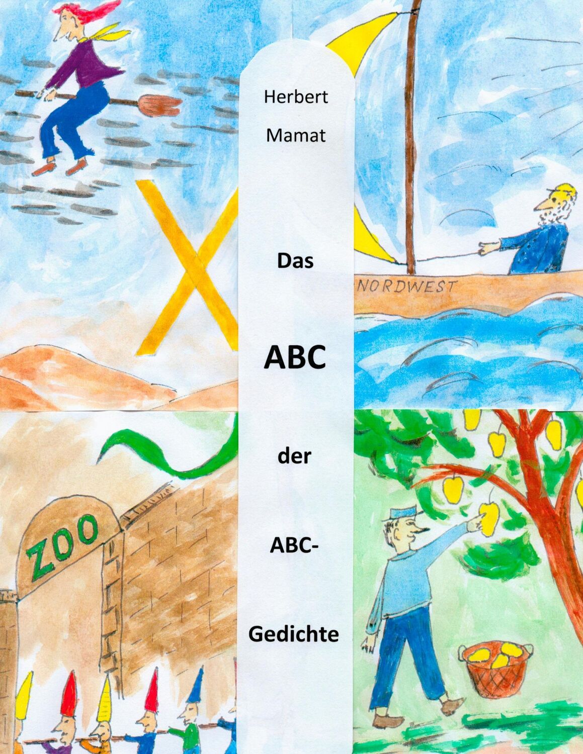 Cover: 9783739249988 | Das ABC der ABC-Gedichte | Herbert Mamat | Taschenbuch | Paperback