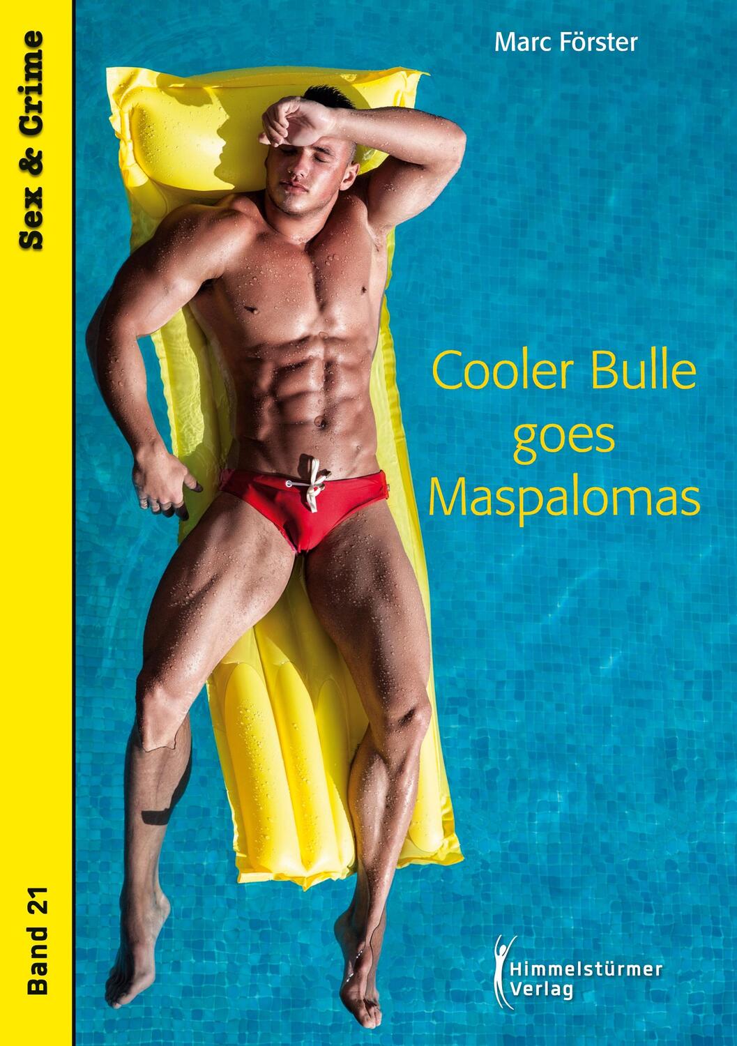 Cover: 9783987580123 | Cooler Bulle goes Maspalomas | Marc Förster | Taschenbuch | Deutsch