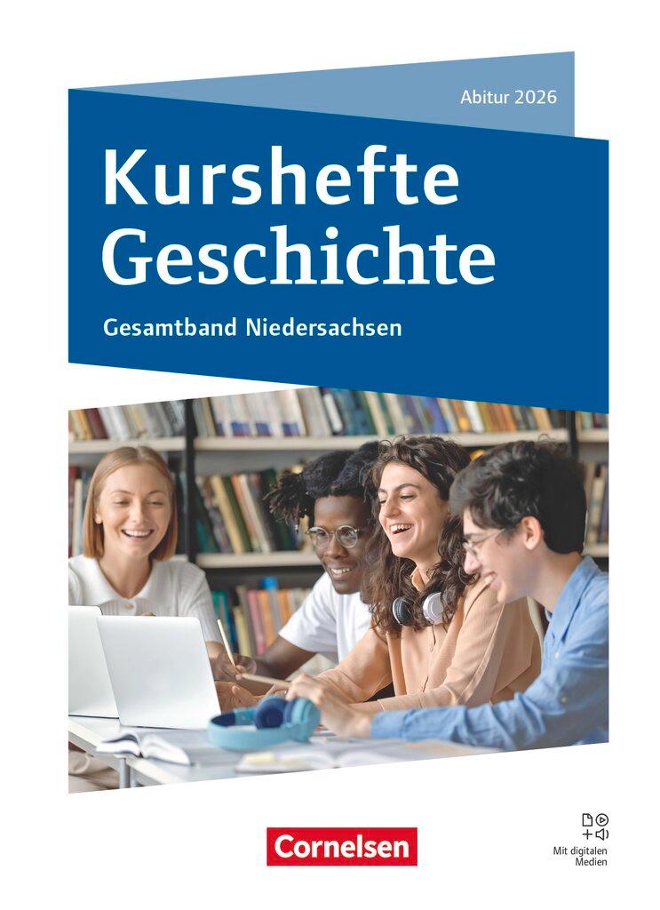 Cover: 9783062450709 | Kurshefte Geschichte - Gesamtband Niedersachsen - Abitur 2026 -...