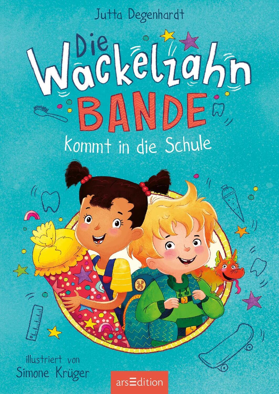 Bild: 9783845850504 | Die Wackelzahn-Bande kommt in die Schule (Die Wackelzahn-Bande 1)