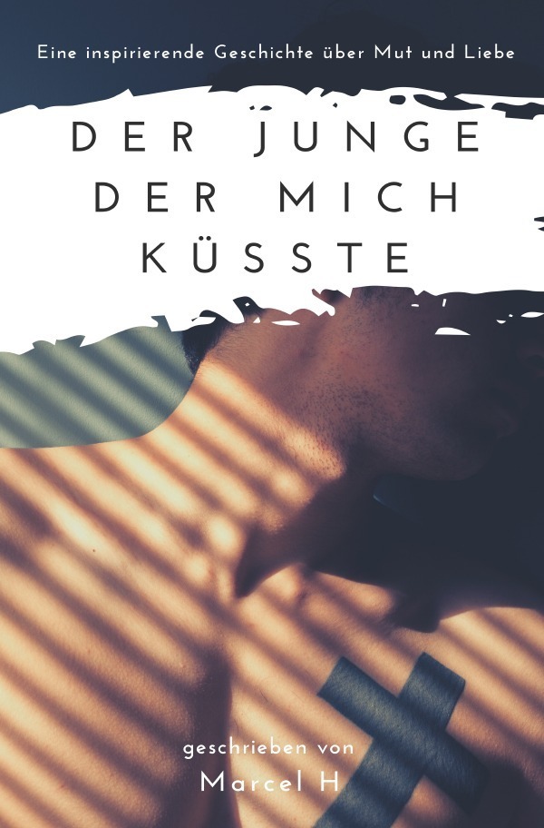 Cover: 9783757560621 | Der Junge der mich küsste | Marcel Höfler | Taschenbuch | Deutsch