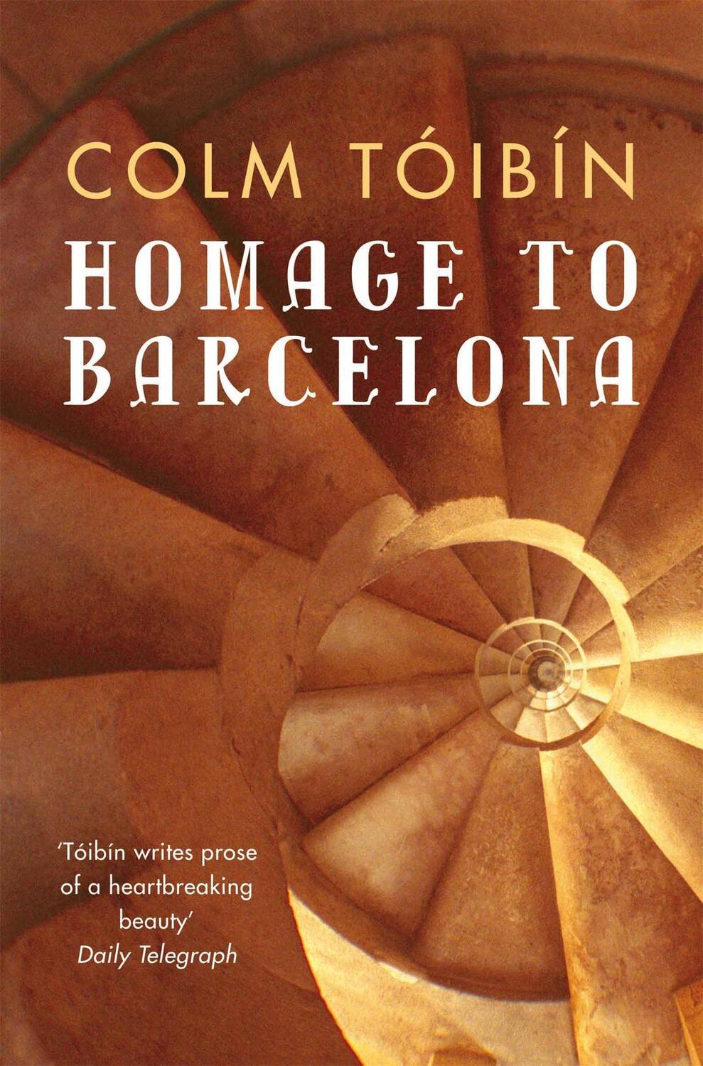 Cover: 9780330373562 | Homage to Barcelona | Colm Toibin | Taschenbuch | Englisch | 2010