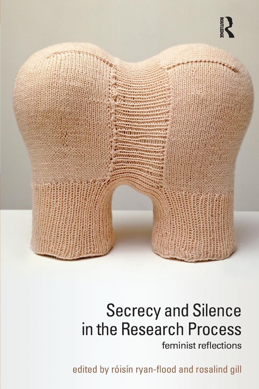 Cover: 9780415605175 | Secrecy and Silence in the Research Process | Feminist Reflections