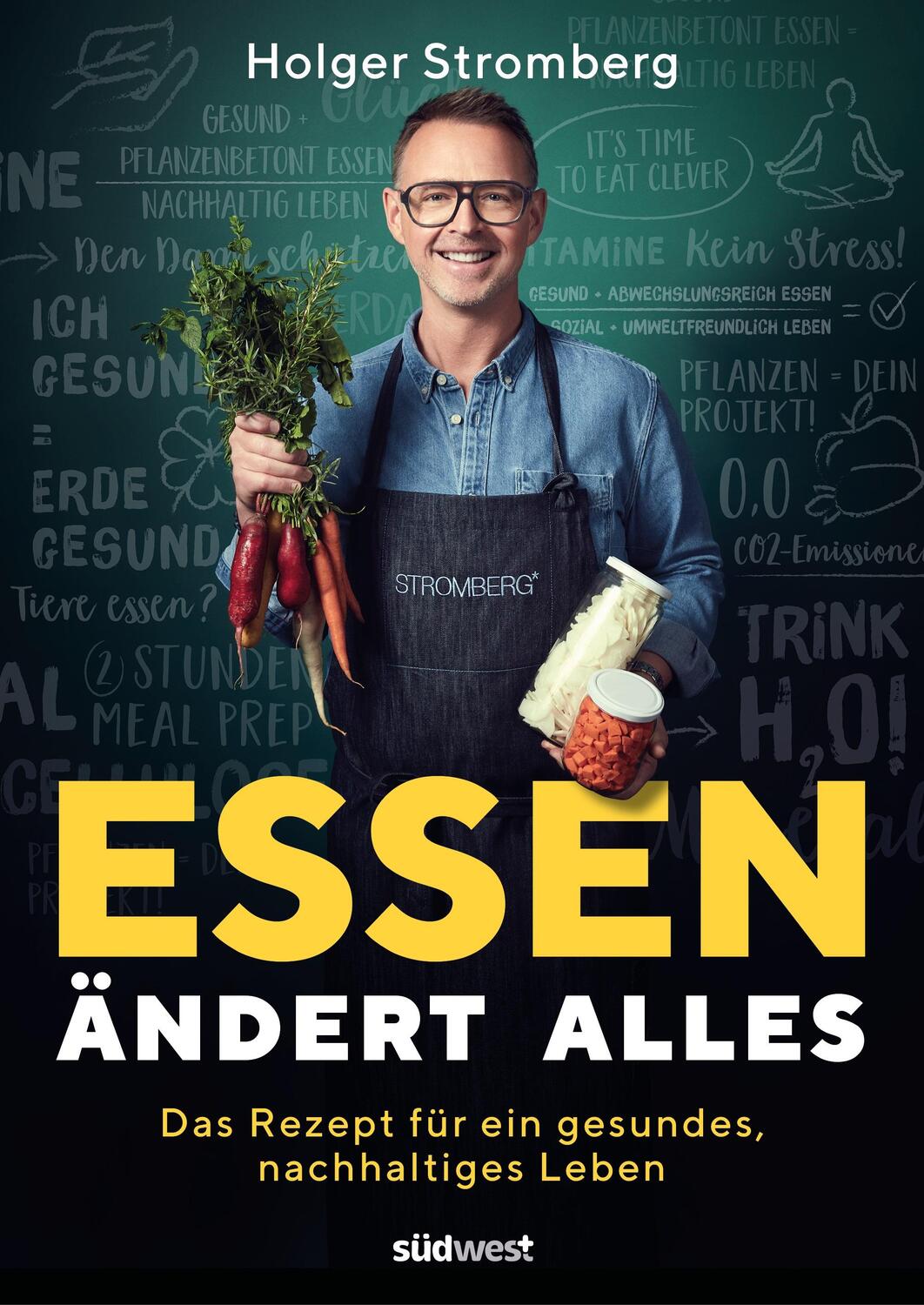 Cover: 9783517099033 | Essen ändert alles | Holger Stromberg | Taschenbuch | 192 S. | Deutsch