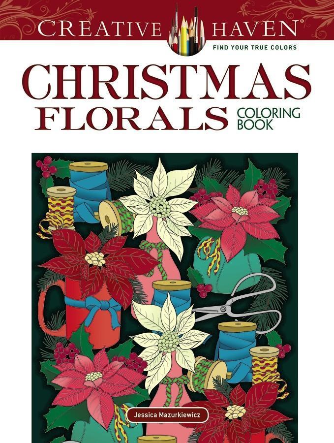 Cover: 9780486837161 | Creative Haven Christmas Florals Coloring Book | Jessica Mazurkiewicz