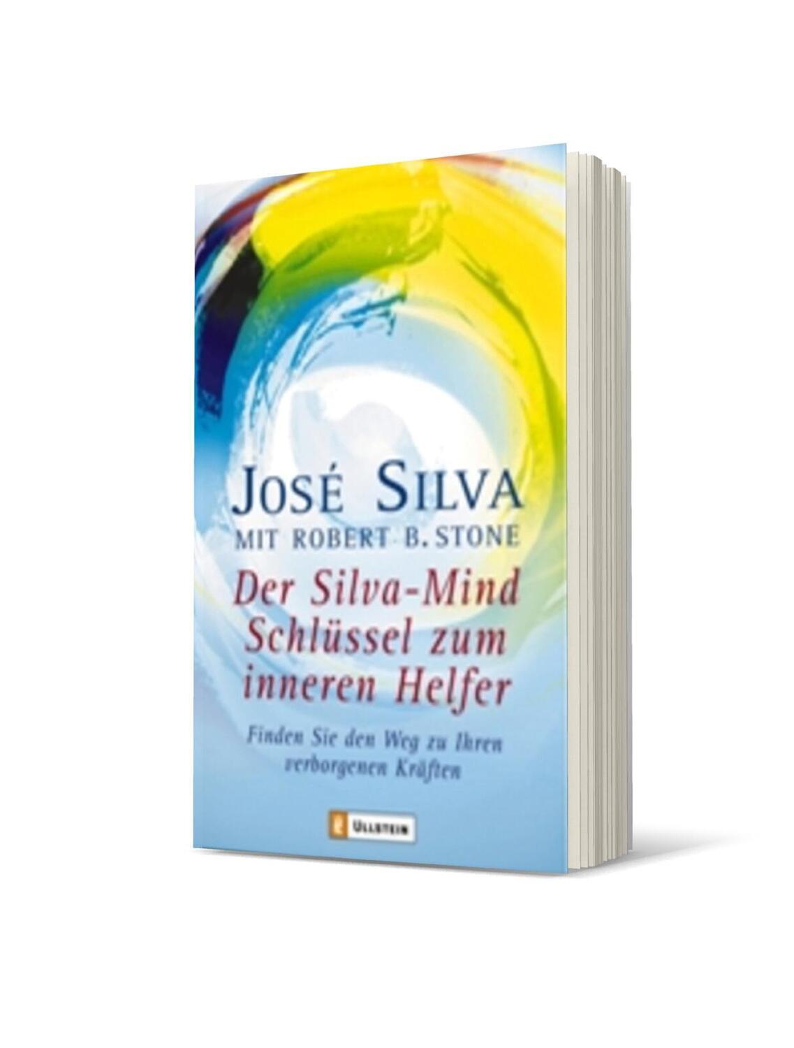 Bild: 9783548741246 | Der Silva-Mind Schlüssel zum inneren Helfer | Jose Silva (u. a.)