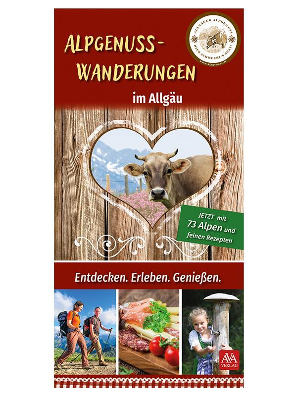 Cover: 9783985160426 | Alpgenuss-Wanderungen im Allgäu | Neuauflage 2023 | GmbH | Taschenbuch
