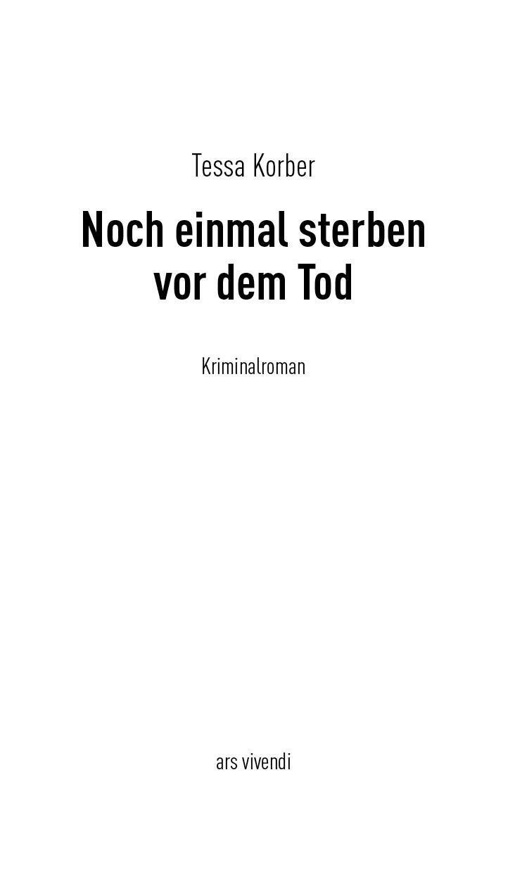 Bild: 9783747201848 | Noch einmal sterben vor dem Tod | Frankenkrimi | Tessa Korber | Buch