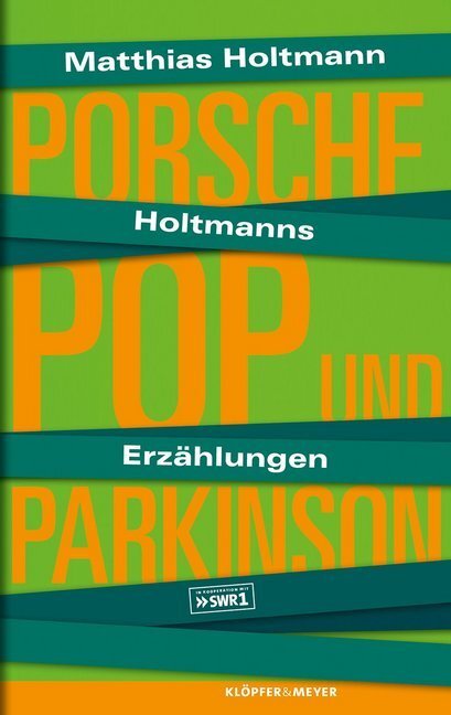 Cover: 9783863510657 | Porsche, Pop und Parkinson, m. Audio-CD | Matthias Holtmann | Buch
