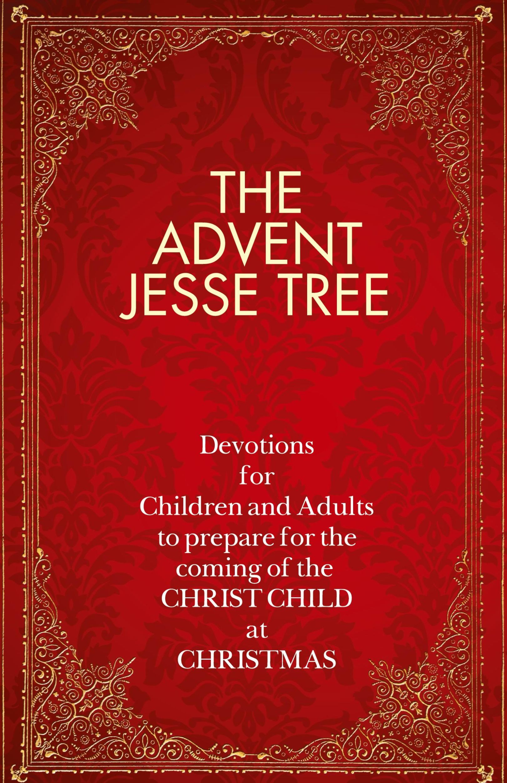 Cover: 9781426712104 | The Advent Jesse Tree | Dean Meador Lambert | Buch | Englisch | 2010