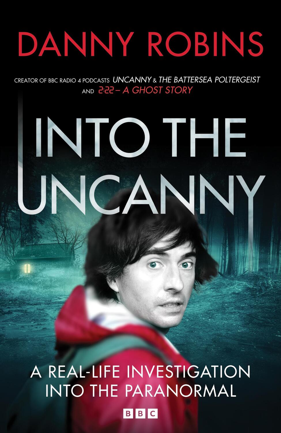 Cover: 9781785948091 | Into the Uncanny | Danny Robins | Buch | Gebunden | 2023