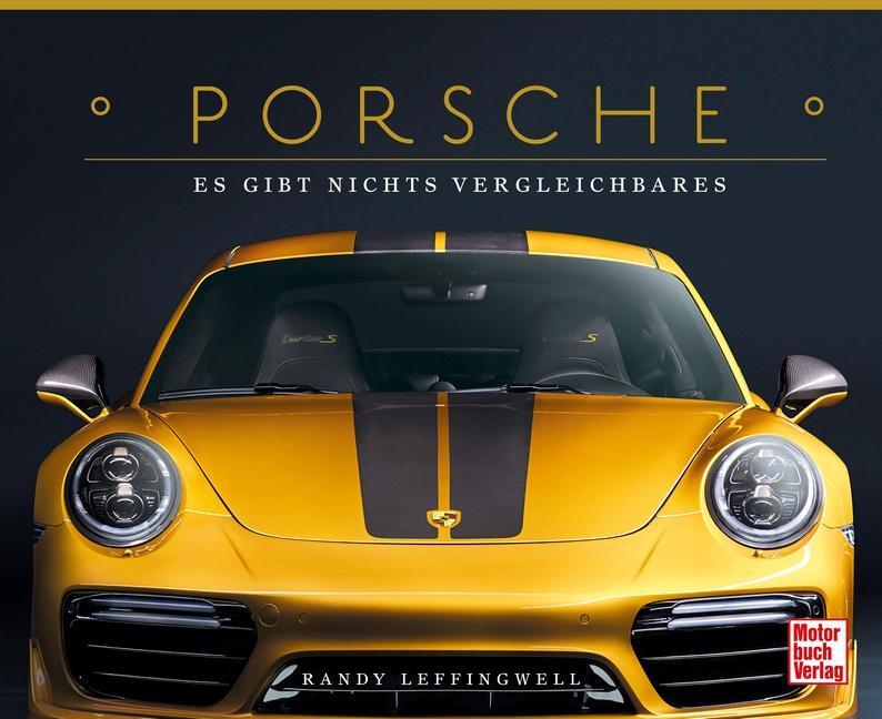 Cover: 9783613042391 | Porsche - Es gibt nichts Vergleichbares | Randy Leffingwell | Buch