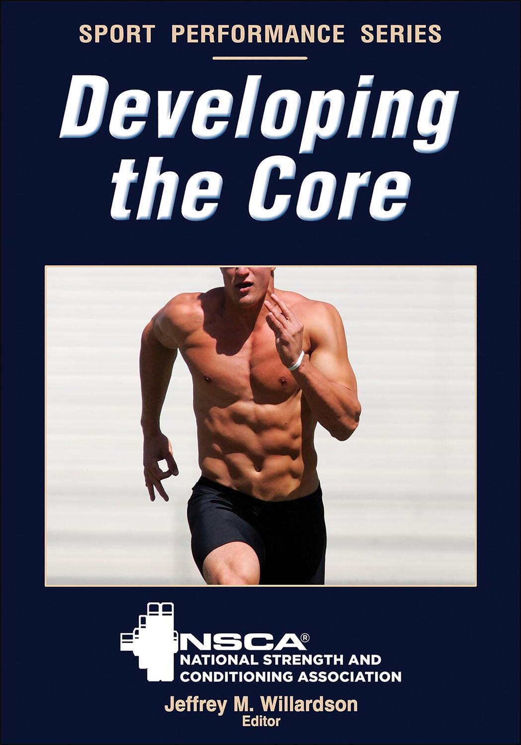 Cover: 9780736095495 | Developing the Core | Nsca -National Strength &amp;. Conditioning (u. a.)
