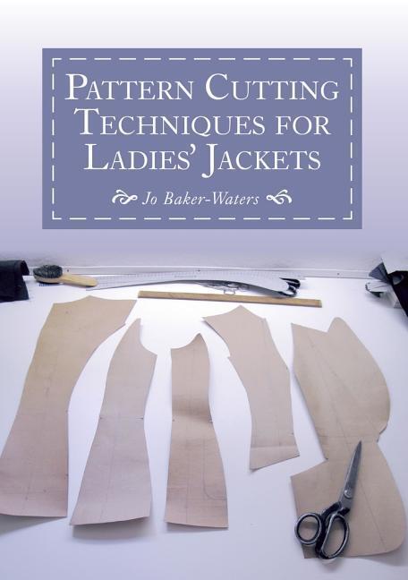 Cover: 9781785001772 | Pattern Cutting Techniques for Ladies' Jackets | Jo Baker-Waters