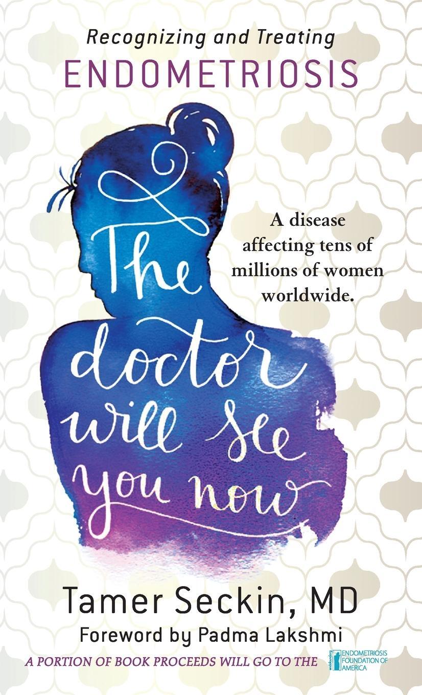 Cover: 9781681620602 | The Doctor Will See You Now | Recognizing and Treating Endometriosis