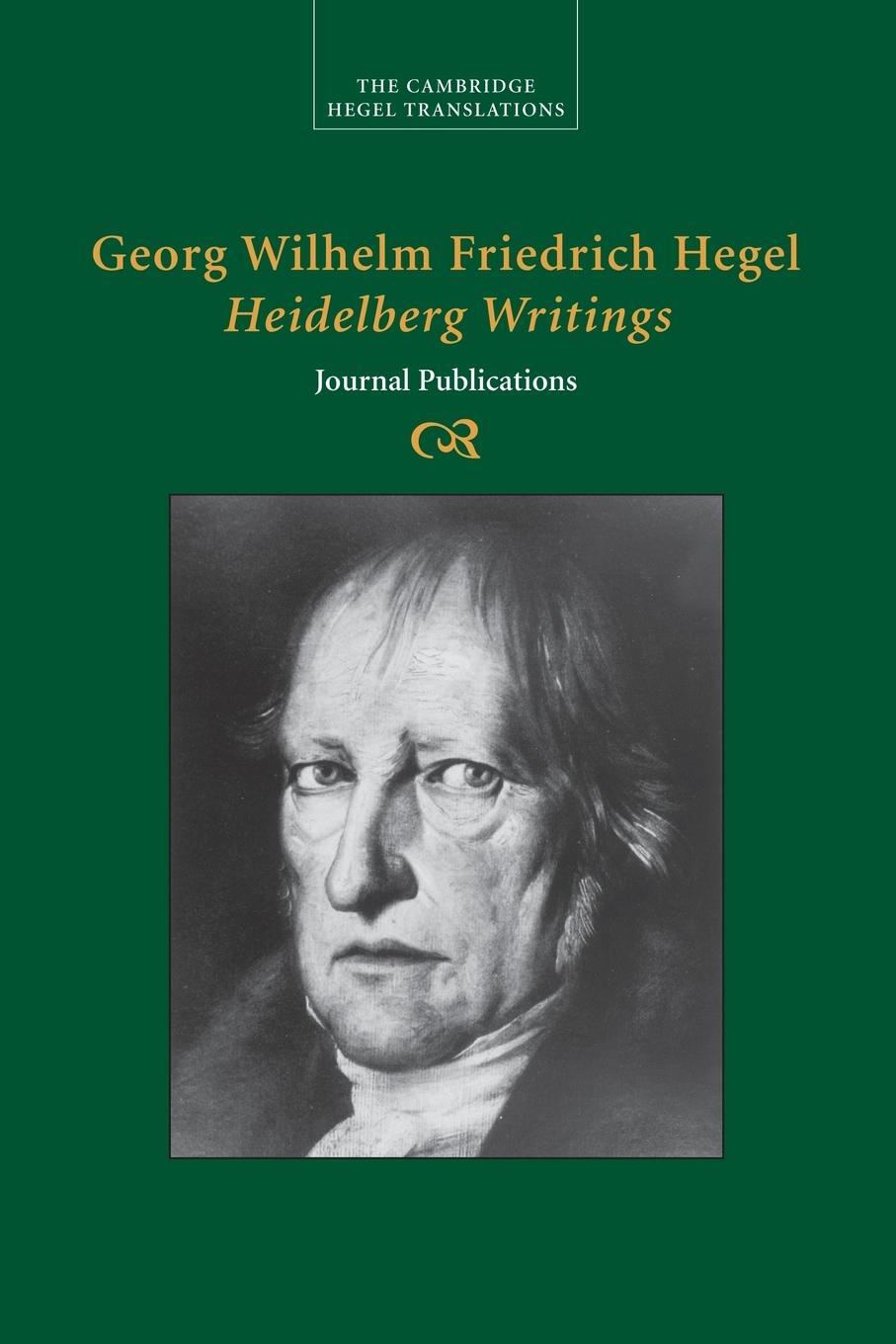 Cover: 9781107499706 | Georg Wilhelm Friedrich Hegel | Heidelberg Writings | Hegel | Buch