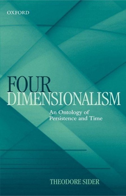 Cover: 9780199263523 | Four-Dimensionalism | An Ontology of Persistence and Time | Sider