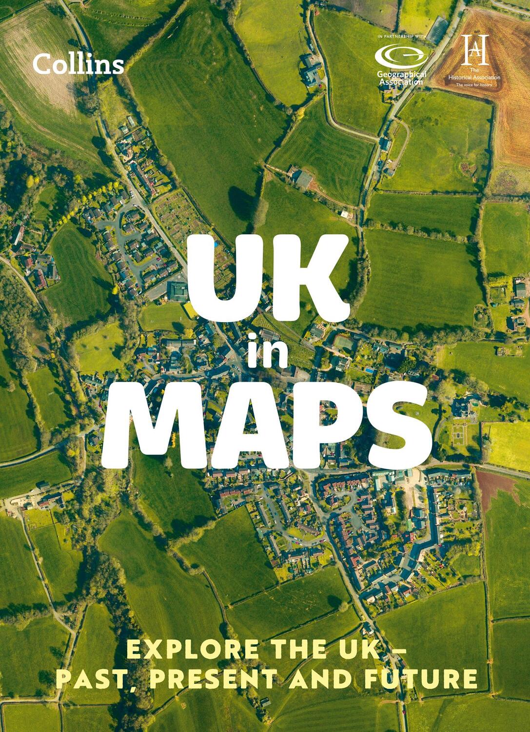 Cover: 9780008556488 | UK in Maps | Explore the Uk - Past, Present and Future | Kids (u. a.)