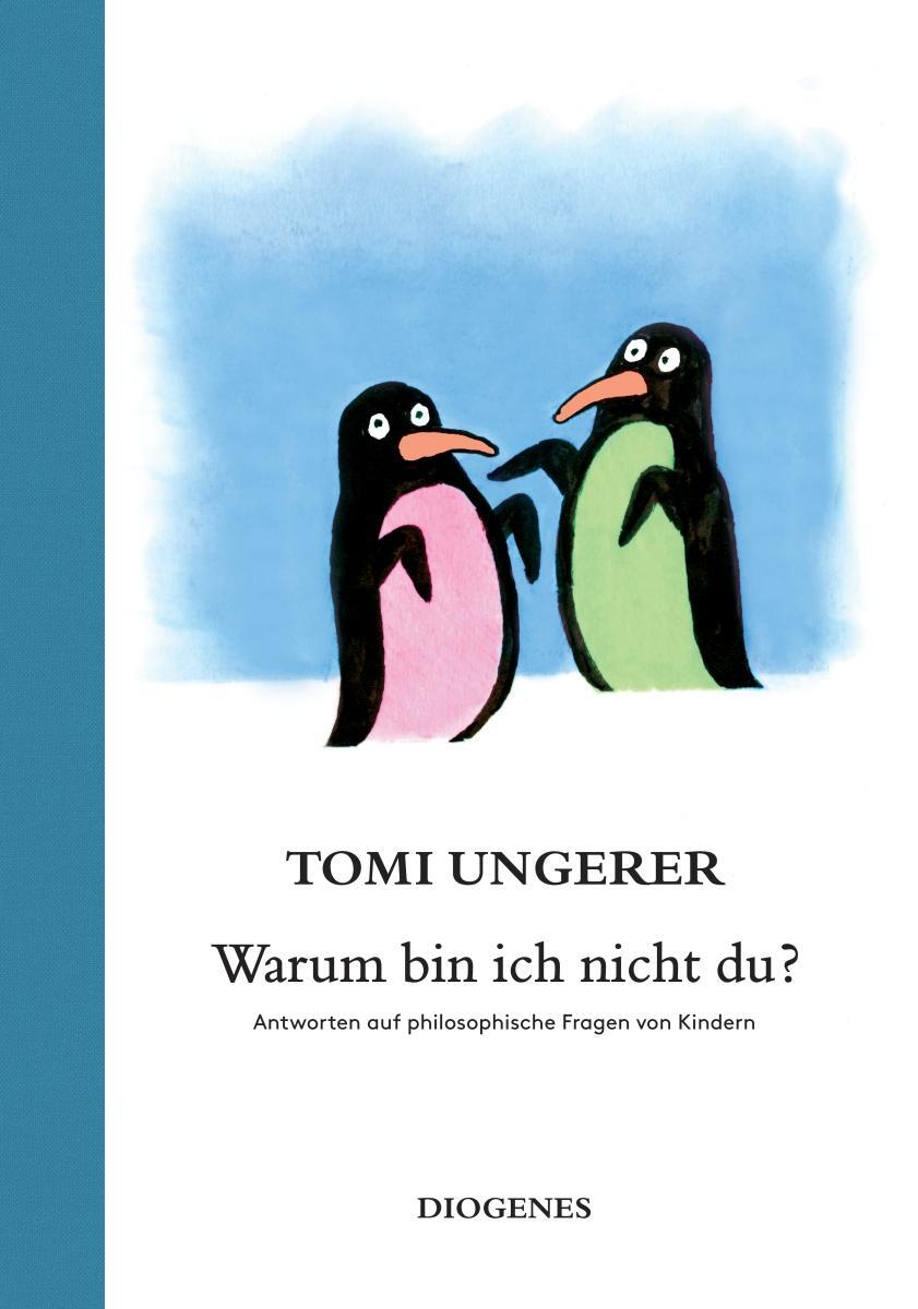 Cover: 9783257069808 | Warum bin ich nicht du? | Tomi Ungerer | Buch | 190 S. | Deutsch