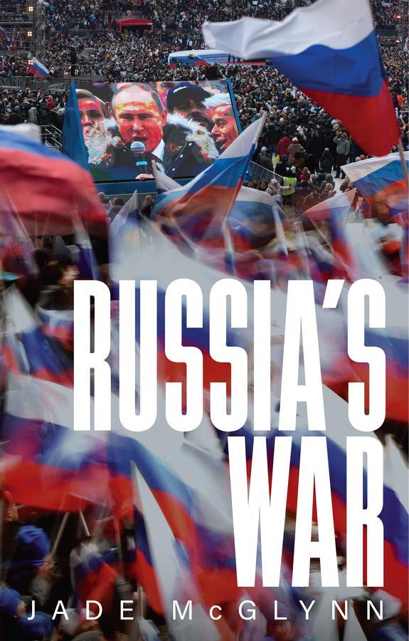Cover: 9781509556755 | Russia's War | Jade McGlynn | Buch | 264 S. | Englisch | 2023