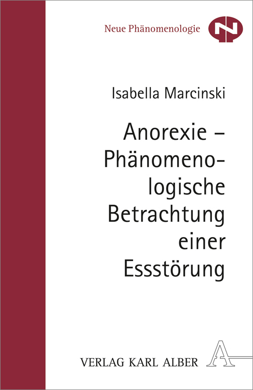 Cover: 9783495486832 | Anorexie - Phänomenologische Betrachtung einer Essstörung | Marcinski