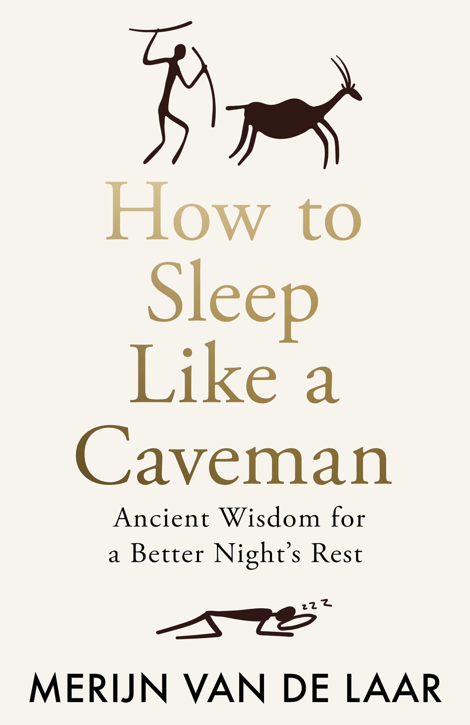 Cover: 9780008717612 | How to Sleep Like a Caveman | Ancient Wisdom for a Better Night's Rest