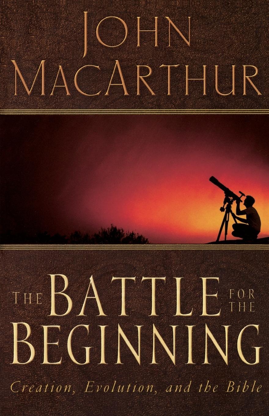 Cover: 9780785271598 | BATTLE FOR BEGINNING, THE | John Macarthur | Taschenbuch | Paperback