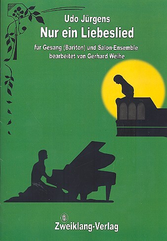 Cover: 9790501990085 | Nur ein Liebeslied: für Bariton und Salon-Ensemble Partitur und...