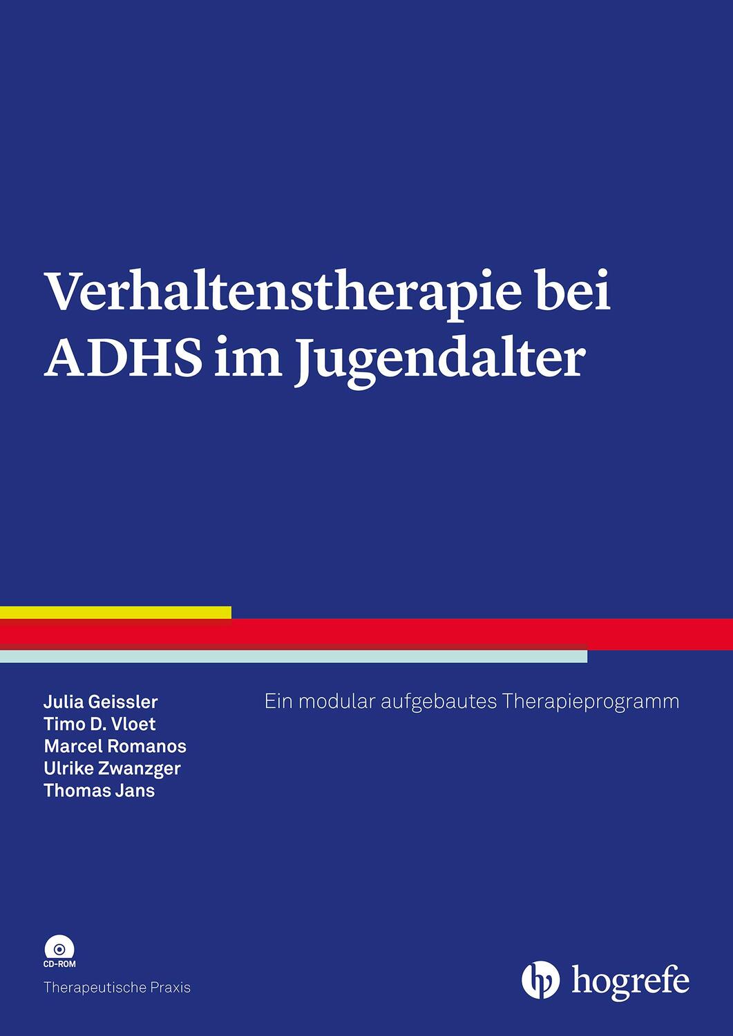 Cover: 9783801729790 | Verhaltenstherapie bei ADHS im Jugendalter | Julia Geissler (u. a.)